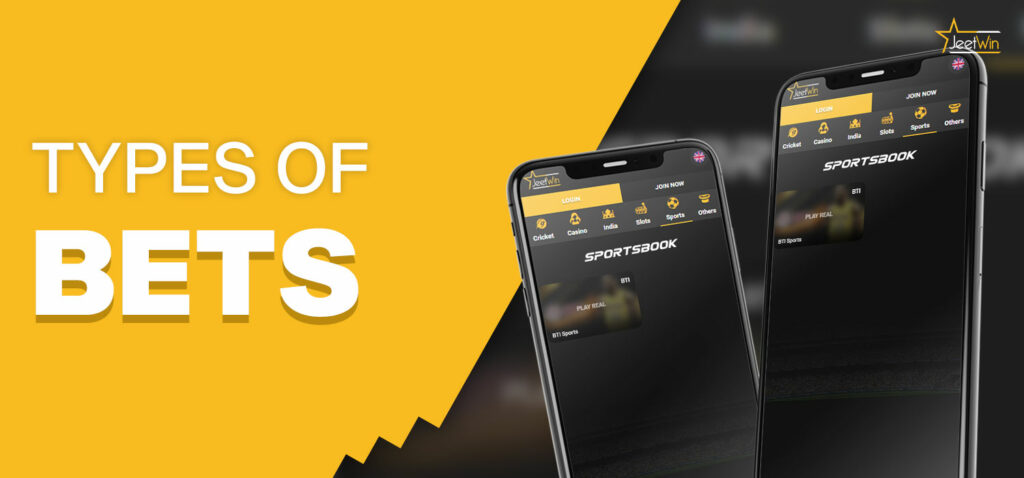 types of bets in the jeetwin app